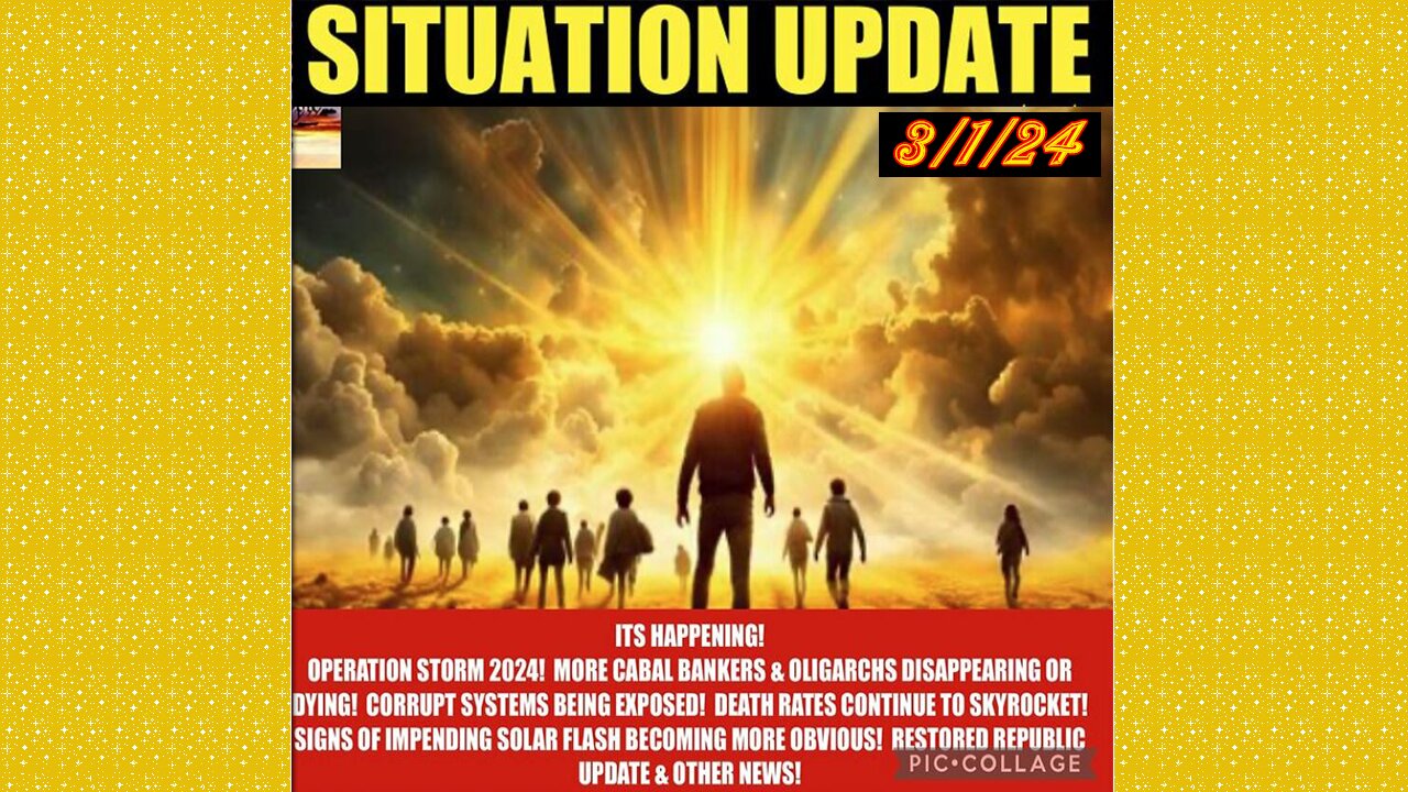 SITUATION UPDATE 3/1/24 - Child Trafficking/Sra/Mk Ultra, Gcr/Judy Byington Update, Us Republic