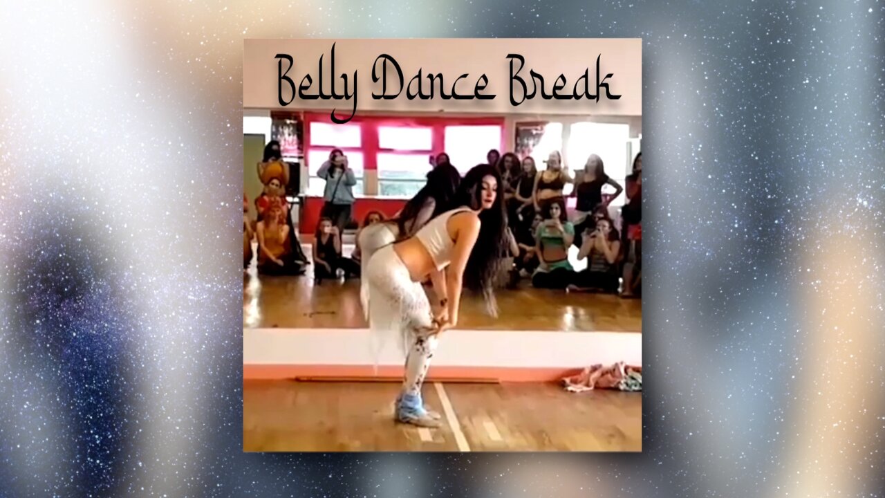 Belly Dance Break
