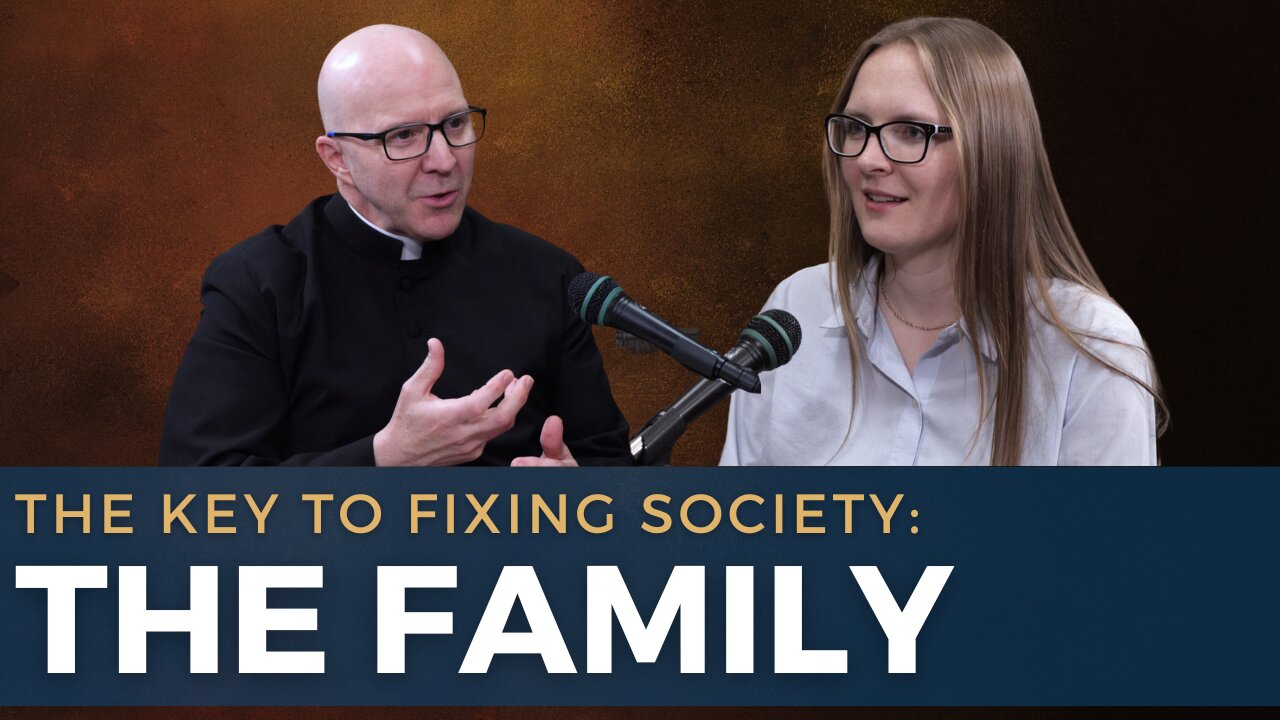 Why Catholic Social Doctrine Originates in the Family | Fr. Shenan Boquet