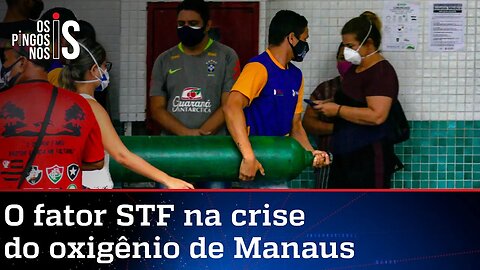 Associação diz que decisão do STF contribuiu para falta de oxigênio em Manaus
