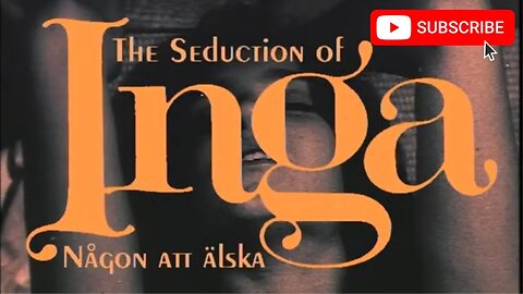 THE SEDUCTION OF INGA (1968) Trailer [#theseductionofingatrailer]