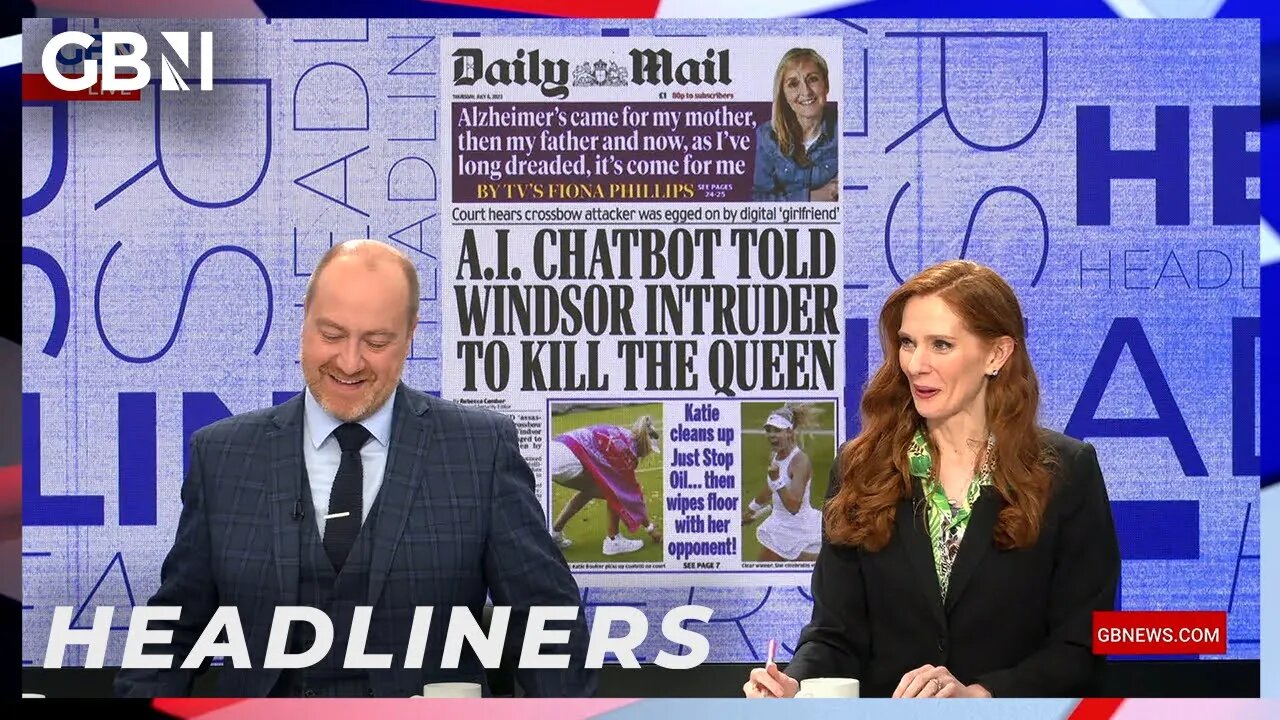 A.I. Chatbot told Windsor intruder to kill the Queen | Headliners