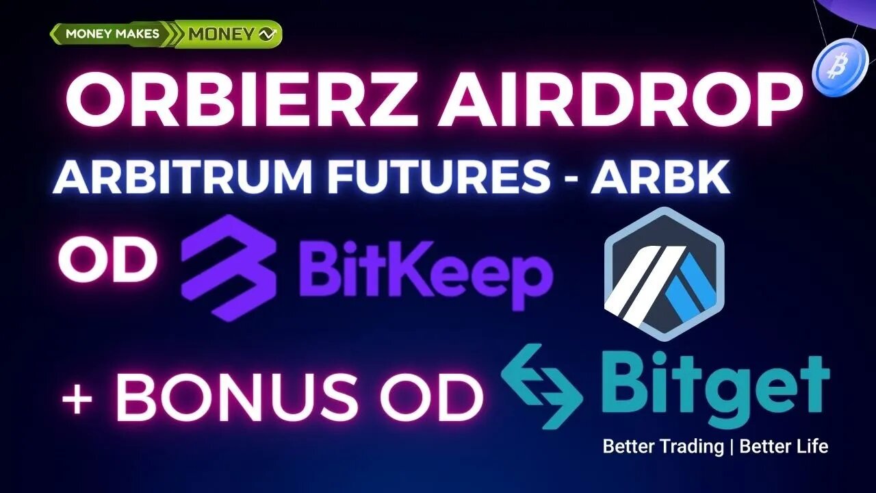 💸AIRDROP Arbitrum Futures - $ARBK + Bonus od BITGET 20k Tokenow $BGB