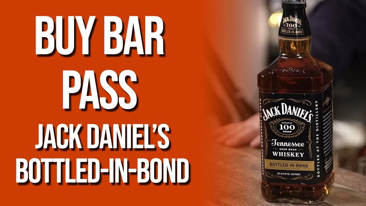 BUY, BAR, PASS: Jack Daniel's Bottled-in-Bond