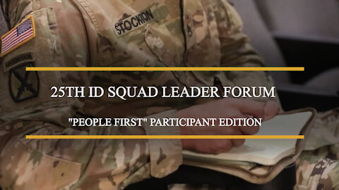 25th ID Squad Leader Forum: Participant Edition