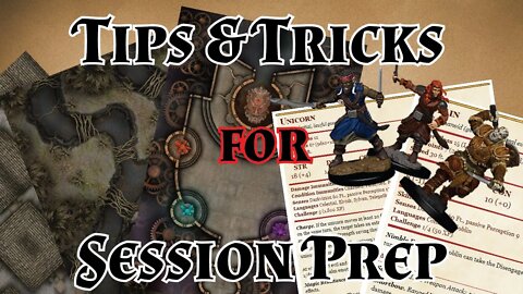 Tips and Tricks for Session Prep