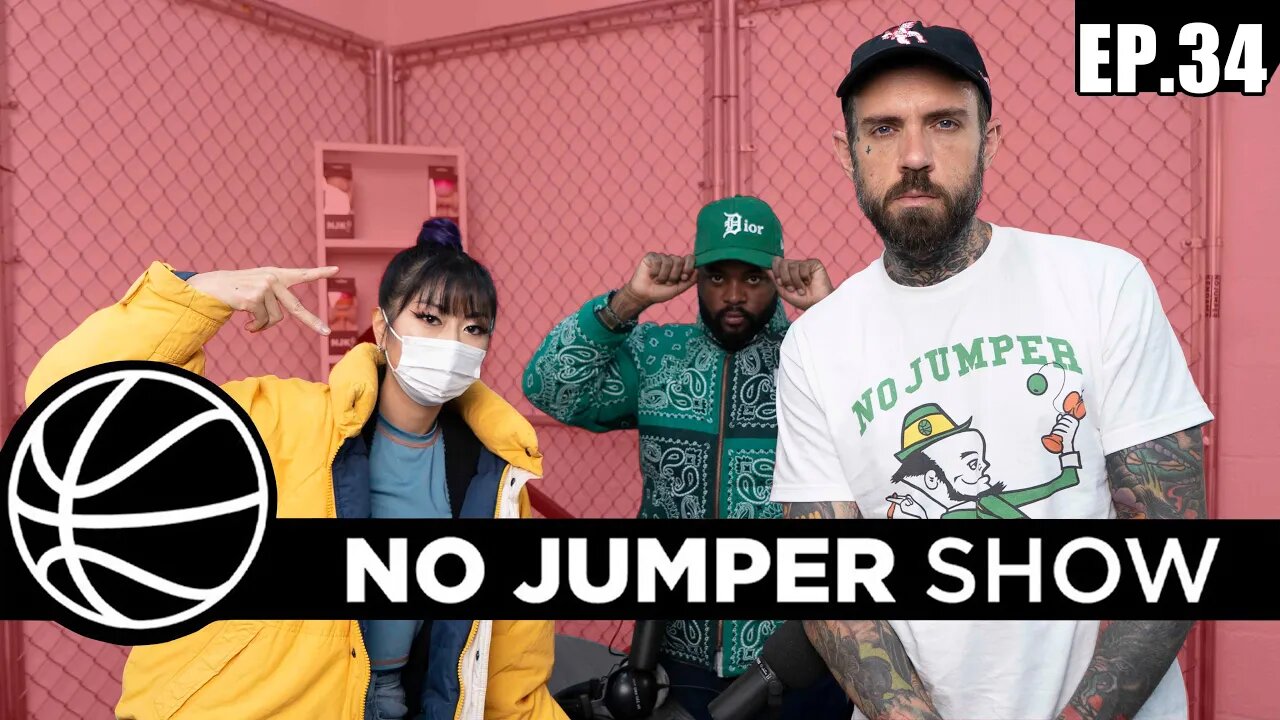 The No Jumper Show Ep. 34: MOOKIN