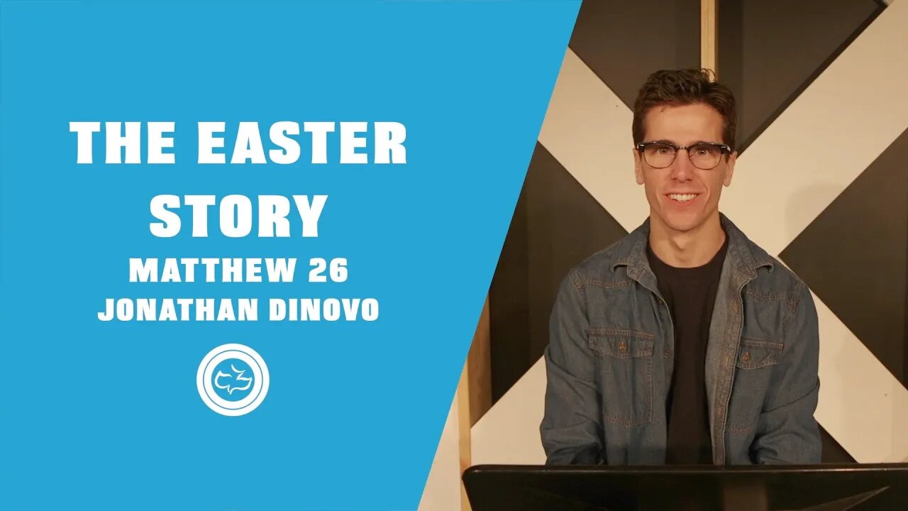 The Easter Story (Matthew 26) | Older Kids Lesson | Jonathan DiNovo