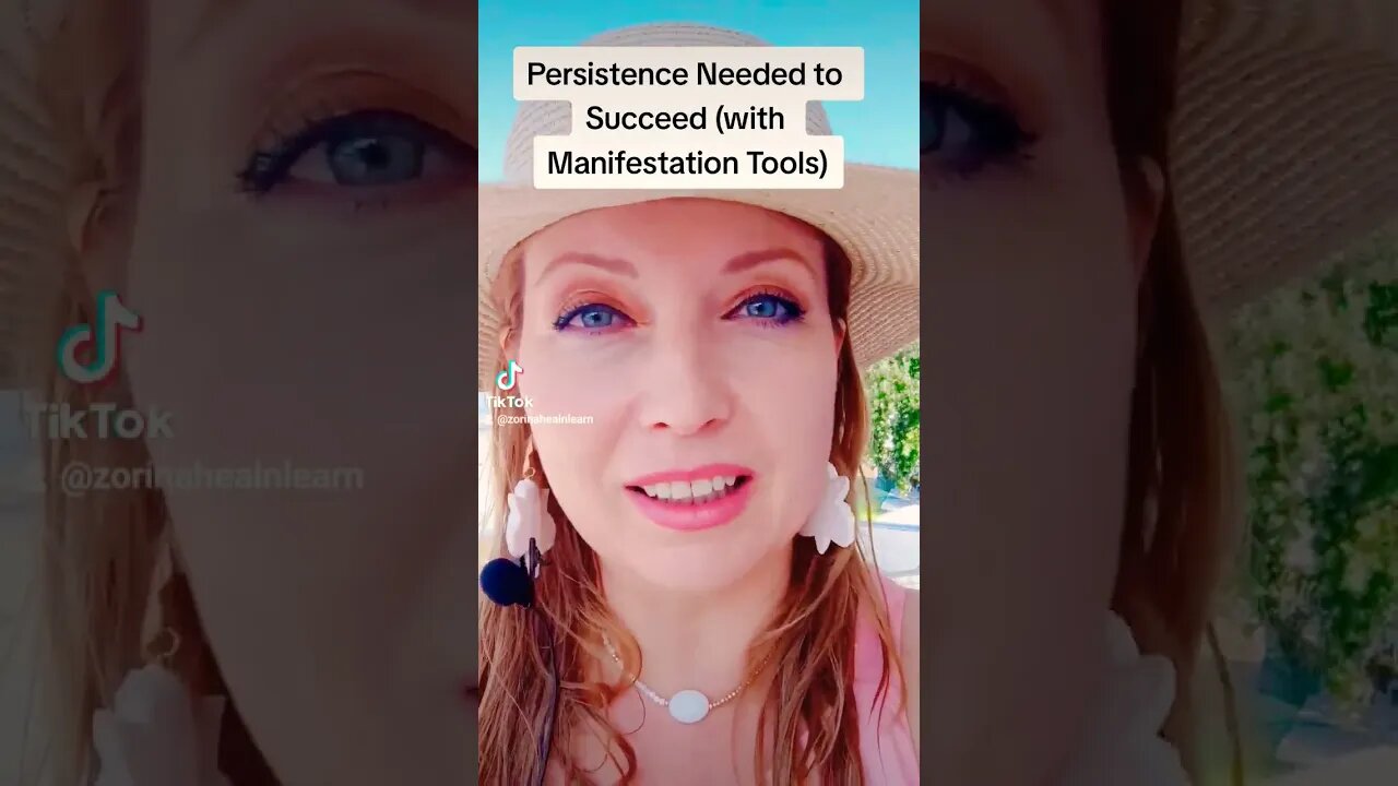 Persistence Needed to Succeed (with Manifestation Tools)