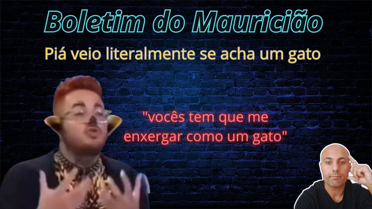 O cara acha que é um gato