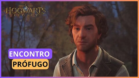 ENCONTRO PRÓFUGO | HOGWARTS LEGACY