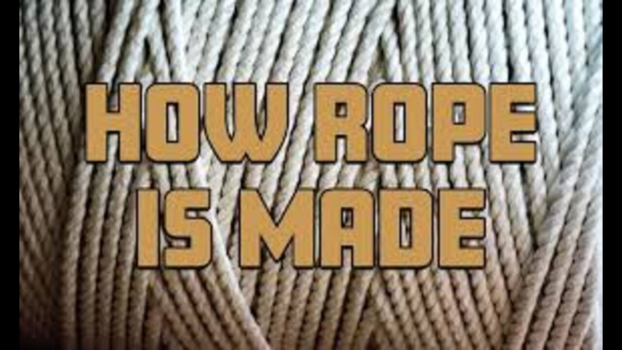 How rope is made ?