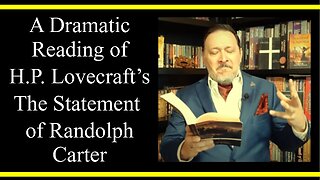 H.P. Lovecraft's The Statement of Randolph Carter (Dramatic Reading)