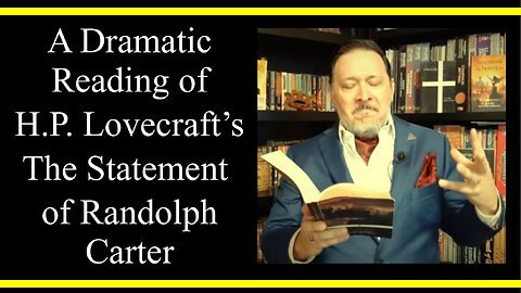 H.P. Lovecraft's The Statement of Randolph Carter (Dramatic Reading)