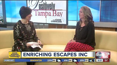 Positively Tampa Bay: Enriching Escapes, Inc.