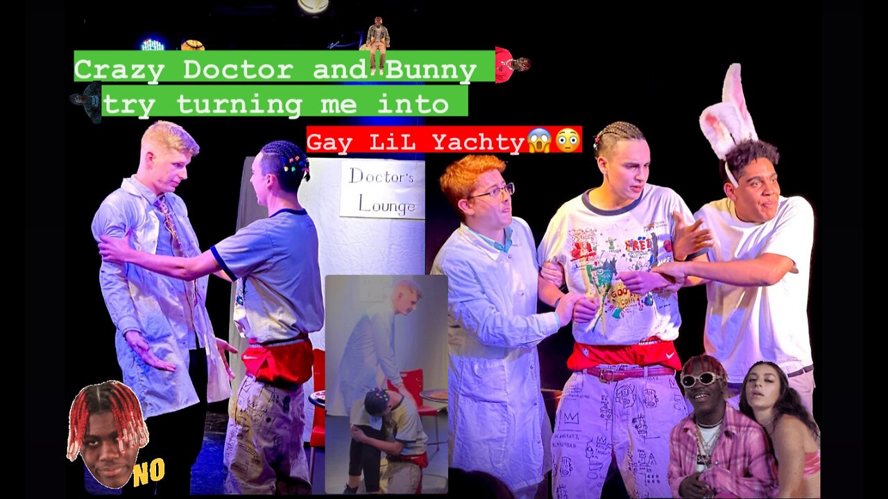 Crazy Doctor and Bunny try turning me into Gay LiL Yachty😱😳