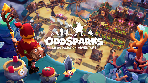 Oddsparks, An Automation Adventure Trains & Trades Update!