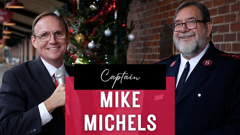 Behind the Red Kettles with Captain Mike Michels