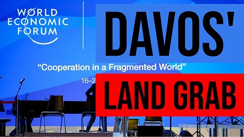 WEF Plots To Steal Planet Earth In Davos