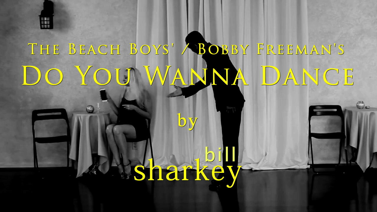 Do You Wanna Dance - Beach Boys, The / Freeman, Bobby / Midler, Bette (cover-live by Bill Sharkey)