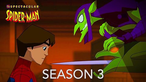 Spectacular Spider-Man SEASON 3 | Fan Trailer