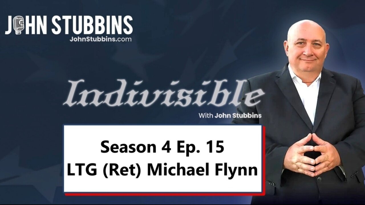 INDIVISIBLE WITH JOHN STUBBINS: Gen Flynn Speaks Out Criticizes Media & Calls for Justice Reform