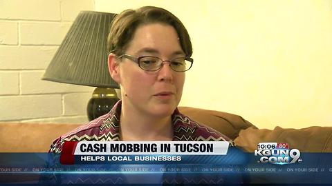 Tucsonan uses "cash mobs" to boost local economy and encourage people to shop locally