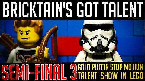 Bricktain's Got Talent: Semi Final 3