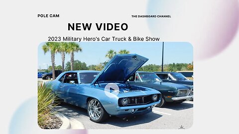 2023 Military Hero's Car Show Dash Cam