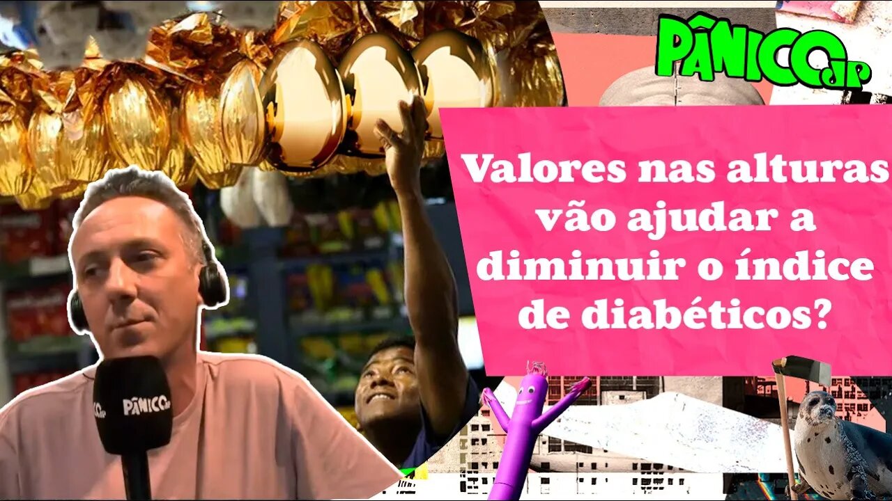 OVOS DE PÁSCOA VALENDO MAIS QUE BARRAS DE OURO DO SISI? FUZIL INVESTIGA PREÇOS