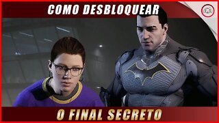 Gotham knights, Como desbloquear o Final Secreto | Super dica