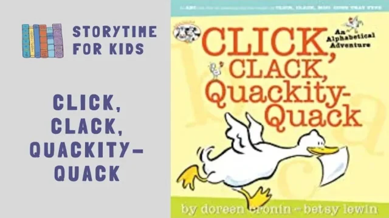 🦆Click, Clack, Quackity-Quack🦆Click, Clack, Moo! Doreen Cronin • Betsy Lewin @Storytime for Kids