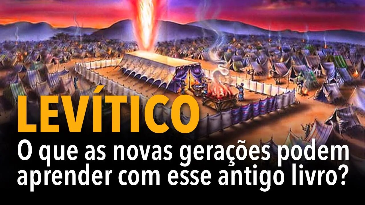 LEVÍTICO: O que as novas gerações podem aprender com esse antigo livro?