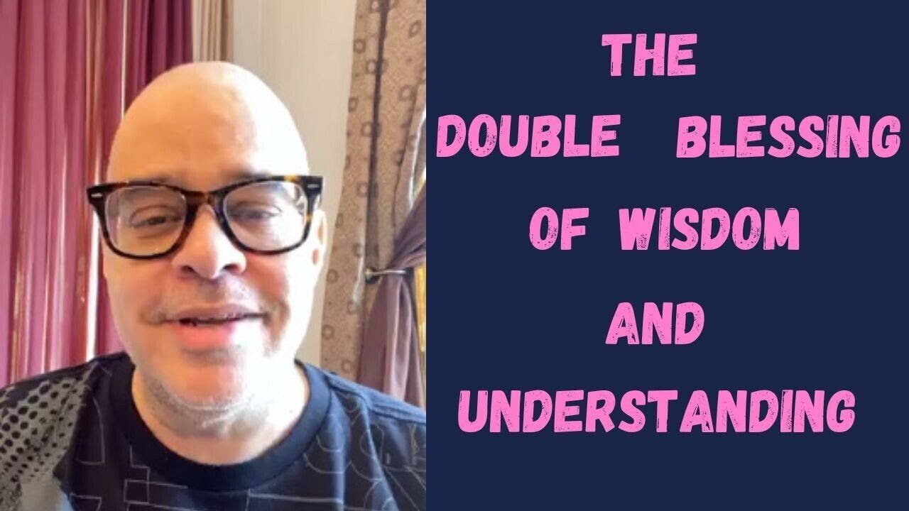 John Eckhardt-The Double Blessing of Wisdom and Understanding