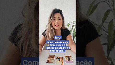 Tarot | Como fica a relação entre você e a pessoa amada até o final do ano? #tarot #tarotonline