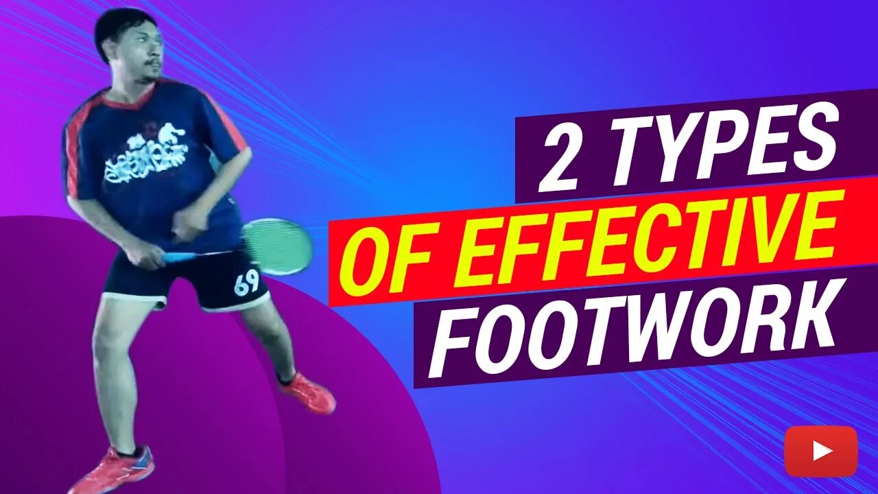 2 Types of Effective Footwork featuring PB KUSUMA TANGKAS (Eng Subs)