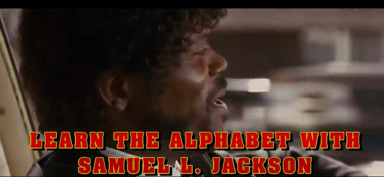 Learn the Alphabet with Samuel L. Jackson (funny)