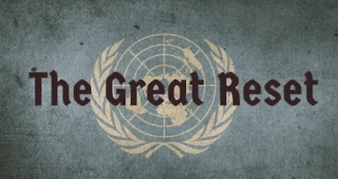 The Great Reset-Revisited 2021