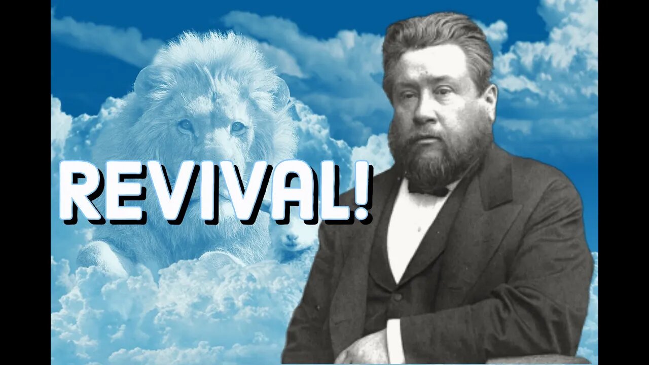 Spiritual Revival- Charles Spurgeon Sermon (C.H. Spurgeon) | Christian Audiobook | Great Revival