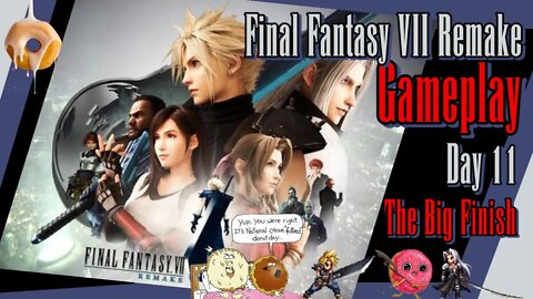 Final Fantasy 7 Remake Day 11. Finale! The Charge to the End! LET PLAY!