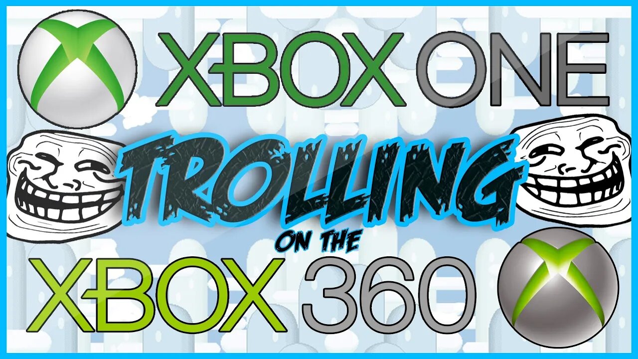 Xbox One Trolling on the Xbox 360!