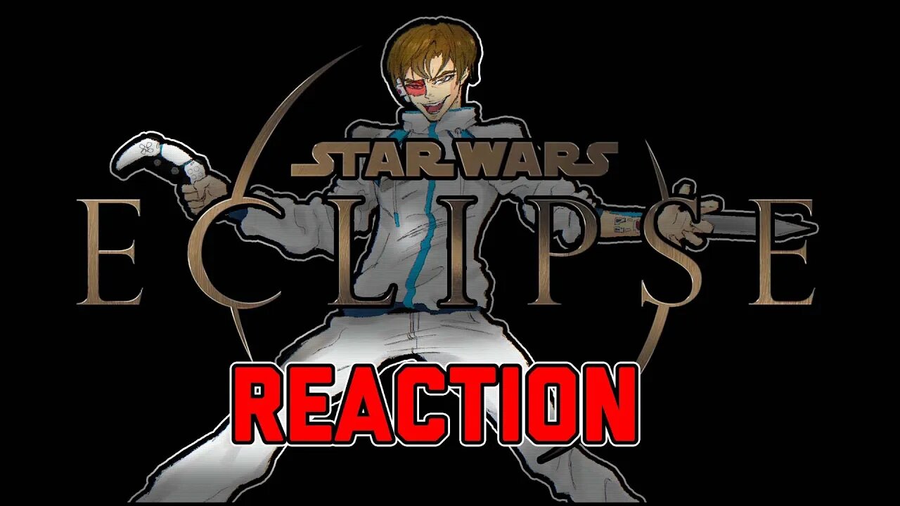 Star Wars Eclipse Trailer Reaction