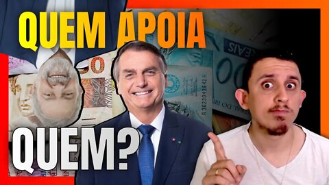 Quem apoia LULA e BOLSONARO no mundo da ECONOMIA?