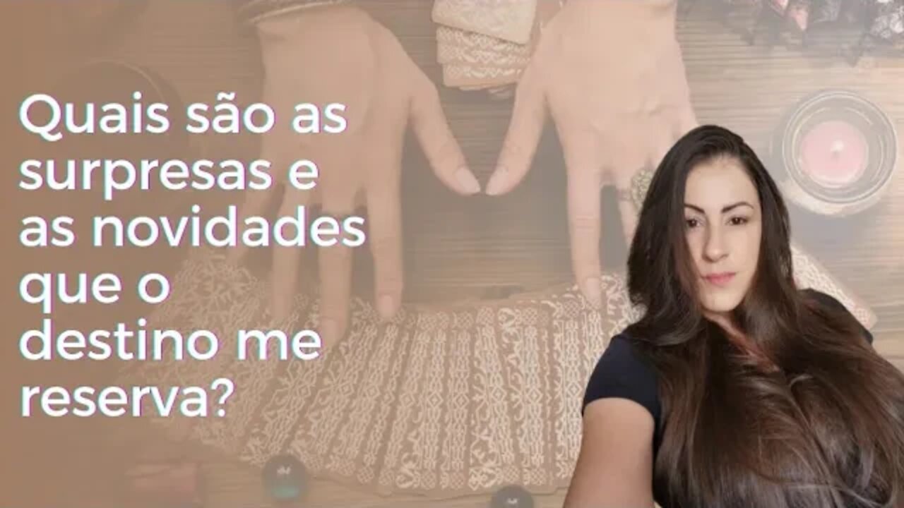 Quais são as novidades e surpresas que o destino me reserva?