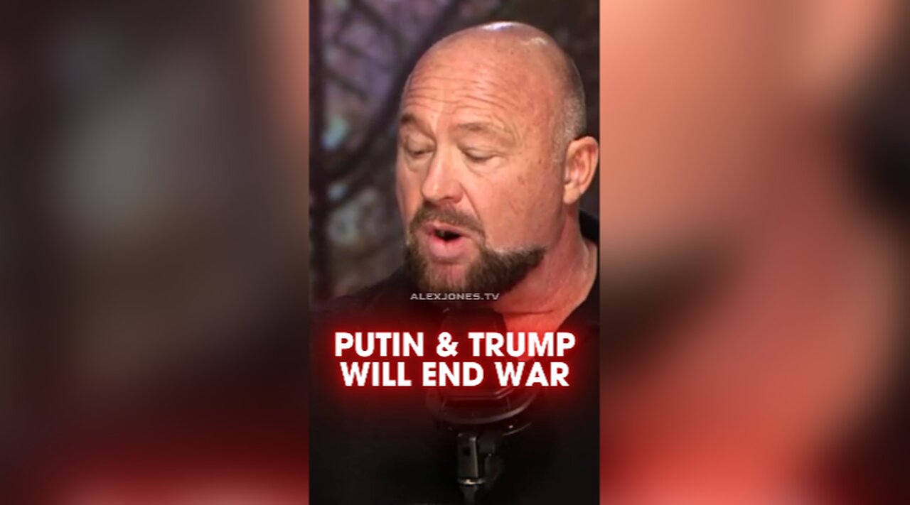 Alex Jones: Trump's National Security Advisor & Russia Want To End Ukraine War Escalations - 11/27/24