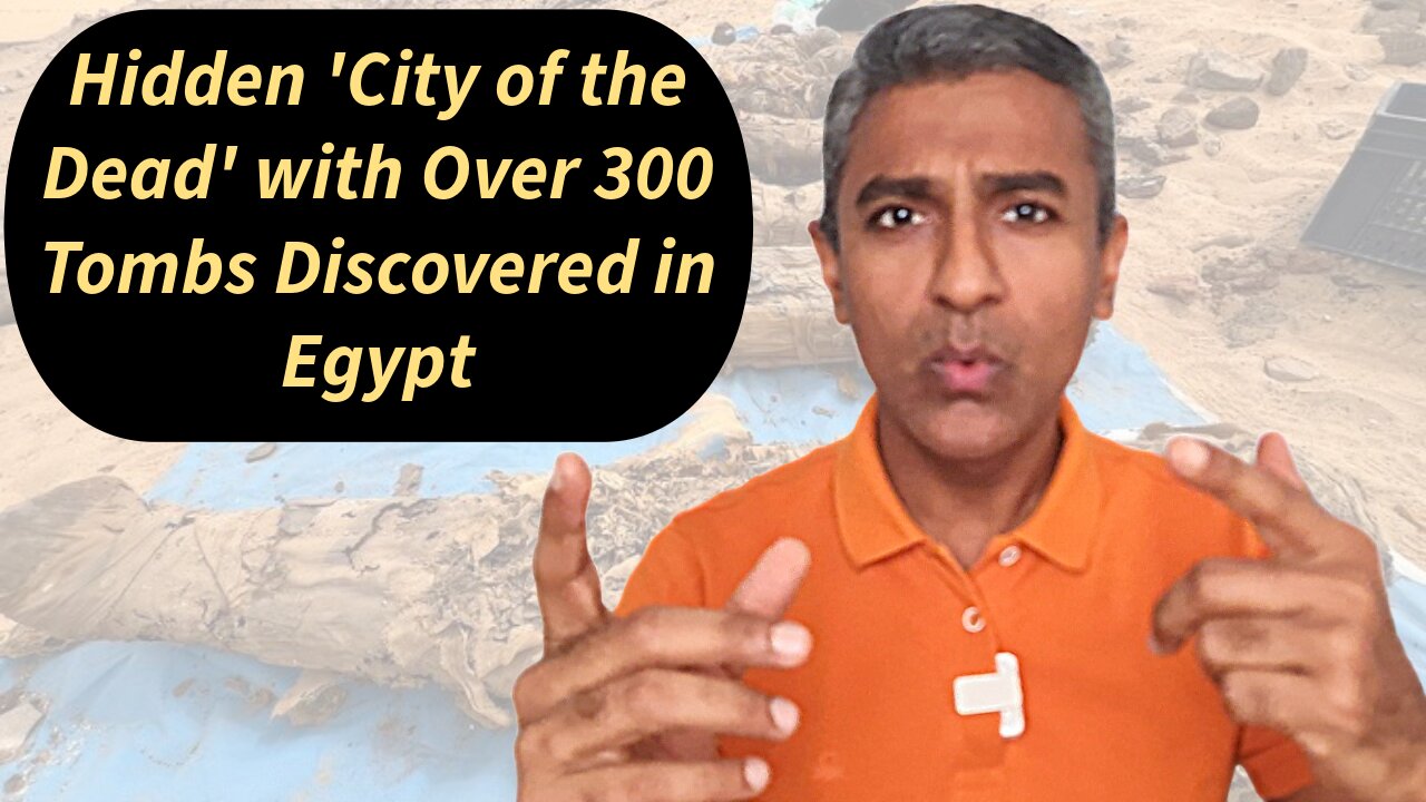 Hidden 'City of the Dead' with Over 300 Tombs Discovered in Egypt