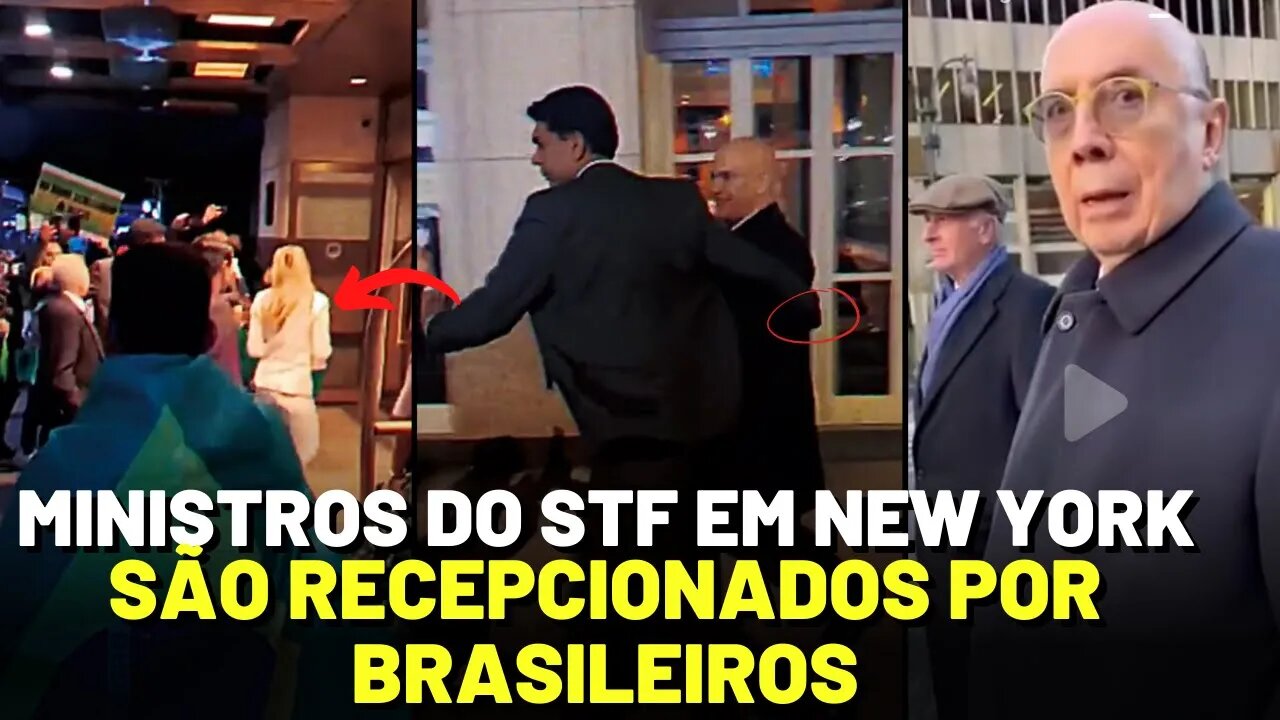 MINISTROS DO STF SÃO PERSEGUIDOS POR BRASILEIROS QUE FAZEM MANIFESTAÇÕES EM NEW YORK