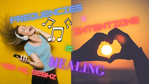 How Frequencies & Intentions Can Heal Your Body & DNA