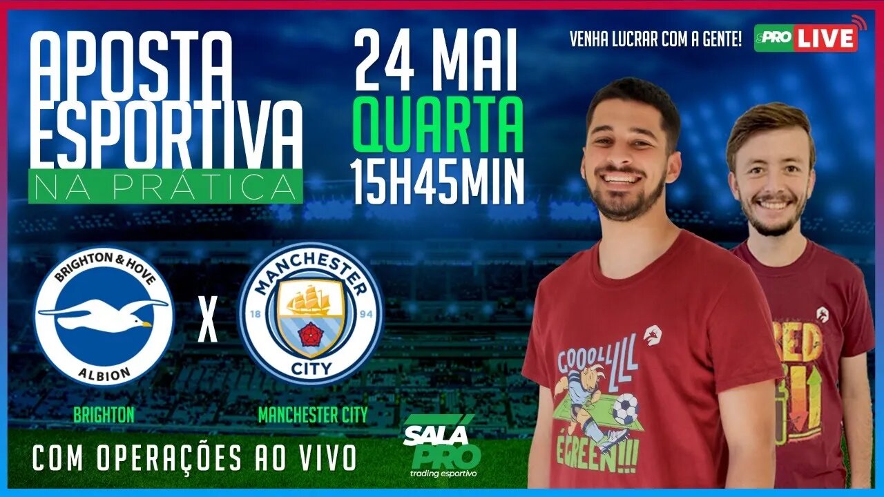 BRIGHTON X MAN.CITY | Trade Esportivo |15H45 | AO VIVO 🔴