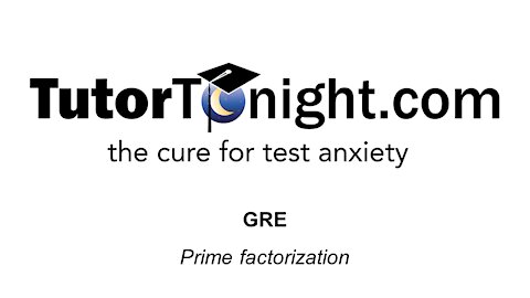 GRE - Prime Factorization